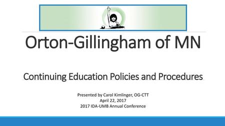 Orton-Gillingham of MN Continuing Education Policies and Procedures