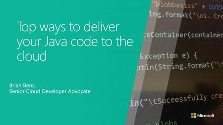 Top ways to deliver your Java code to the cloud
