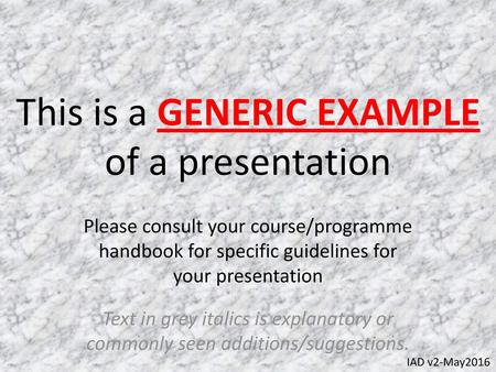This is a GENERIC EXAMPLE of a presentation