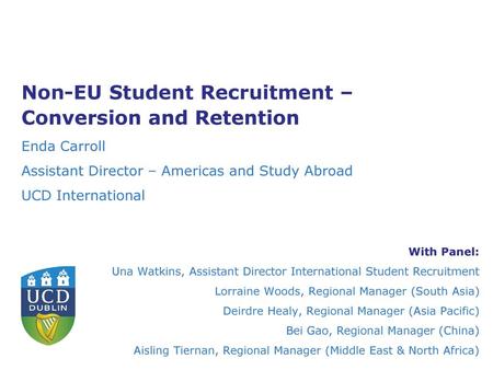 Non-EU Student Recruitment – Conversion and Retention
