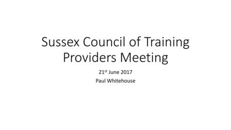 Sussex Council of Training Providers Meeting