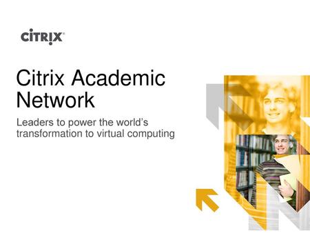 Citrix Academic Network