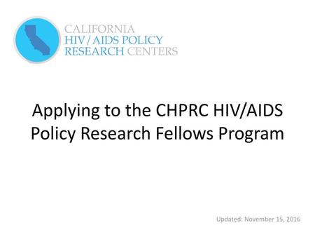 Applying to the CHPRC HIV/AIDS Policy Research Fellows Program