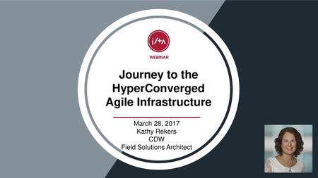 Journey to the HyperConverged Agile Infrastructure