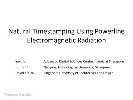 Natural Timestamping Using Powerline Electromagnetic Radiation