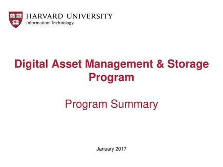 Digital Asset Management & Storage Program Program Summary