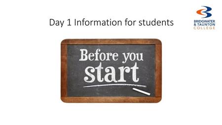 Day 1 Information for students