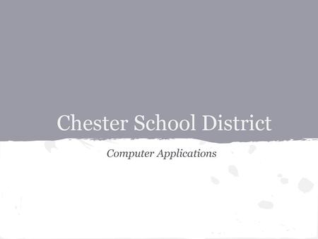 Chester School District