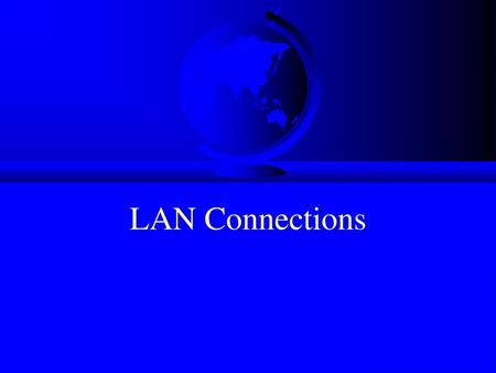 LAN Connections.