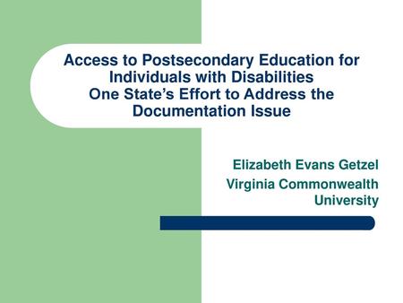 Elizabeth Evans Getzel Virginia Commonwealth University