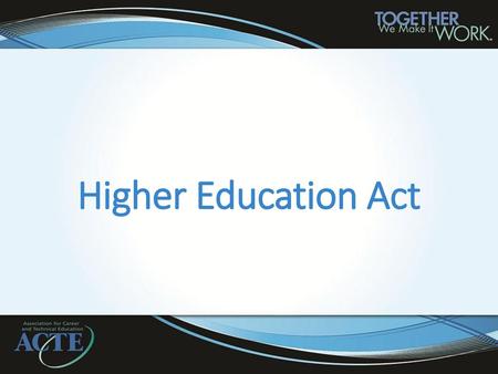 Higher Education Act.