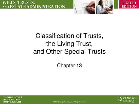 Classification of Trusts, the Living Trust, and Other Special Trusts