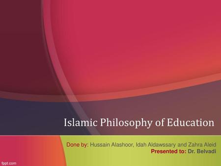 Islamic Philosophy of Education