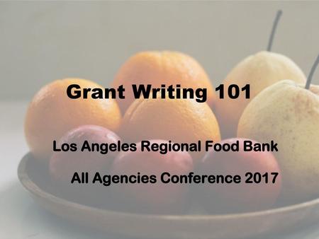 Los Angeles Regional Food Bank All Agencies Conference 2017