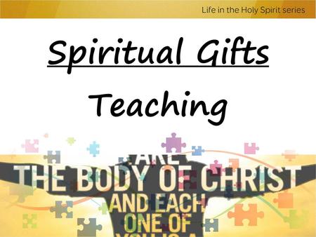 Spiritual Gifts Teaching.