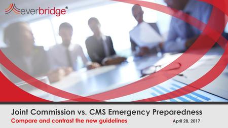 Joint Commission vs. CMS Emergency Preparedness