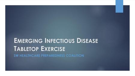Emerging Infectious Disease Tabletop Exercise