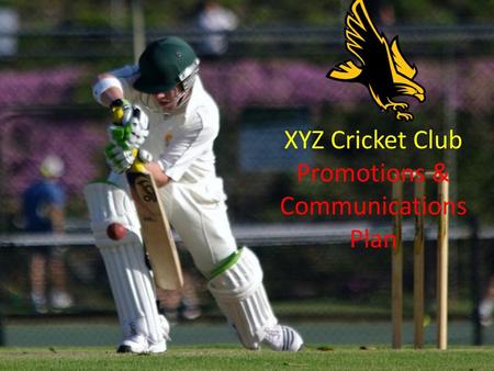 XYZ Cricket Club Promotions & Communications Plan