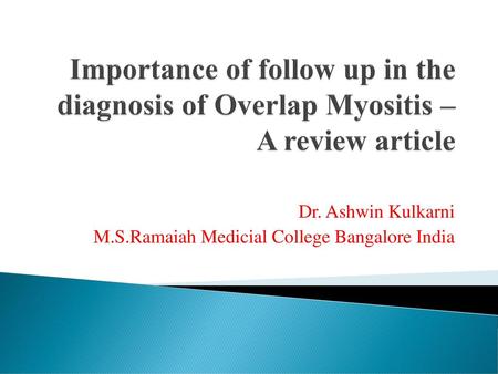 Dr. Ashwin Kulkarni M.S.Ramaiah Medicial College Bangalore India