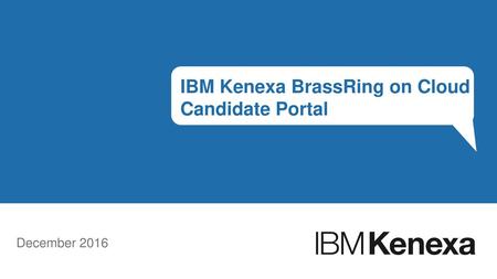 IBM Kenexa BrassRing on Cloud Candidate Portal
