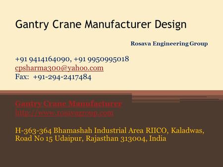 Gantry Crane Manufacturer Design , Fax: Gantry Crane Manufacturer