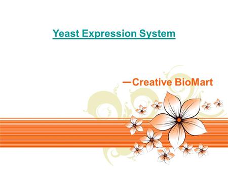 Page 1 Yeast Expression System — Creative BioMart.