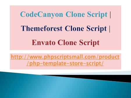 CodeCanyon Clone Script, Themeforest Clone Script, Envato Clone Script