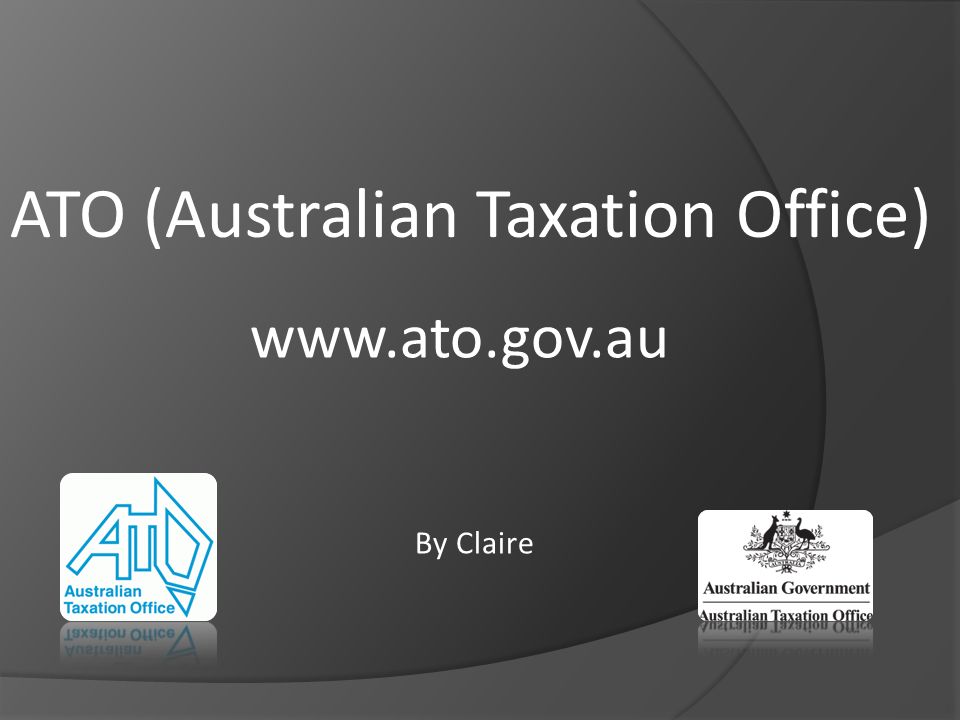 strimmel Atlantic tøjlerne ATO (Australian Taxation Office) By Claire. - ppt download