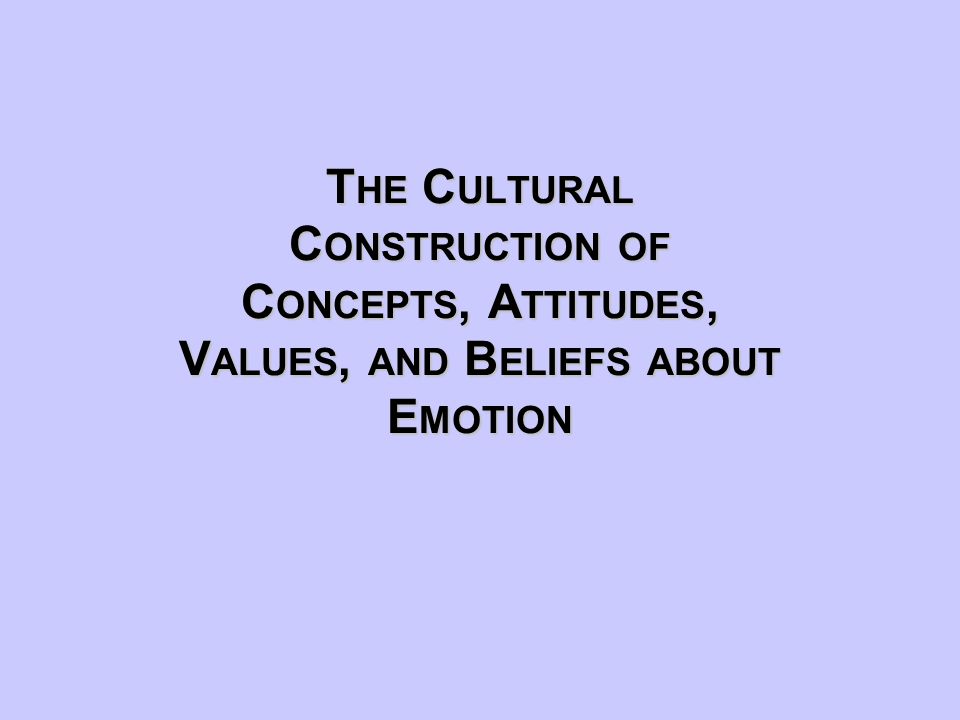 Image result for emotions are culturally constructed