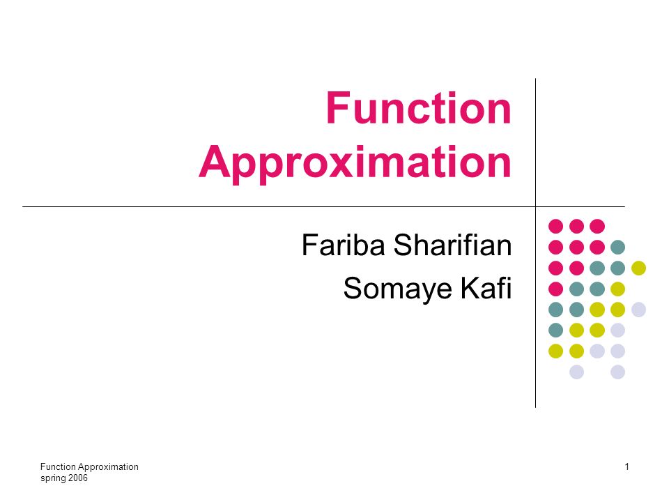 Function approximation - ppt download