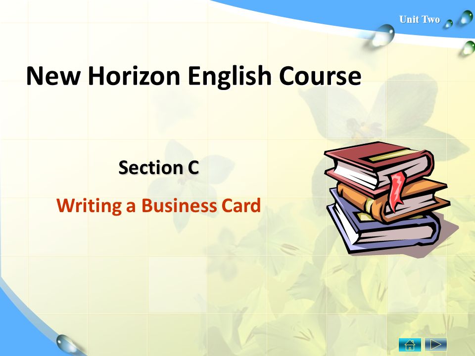 Unit Two New Horizon English Course Section C Writing a Business