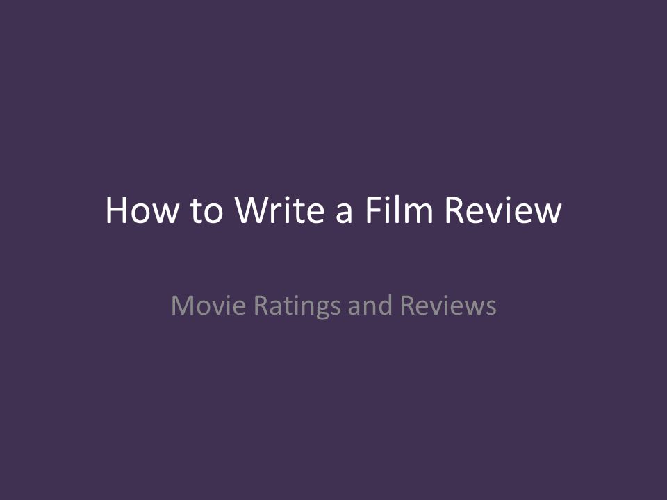 how to write a film report