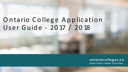 Ontario College Application User Guide / 2018