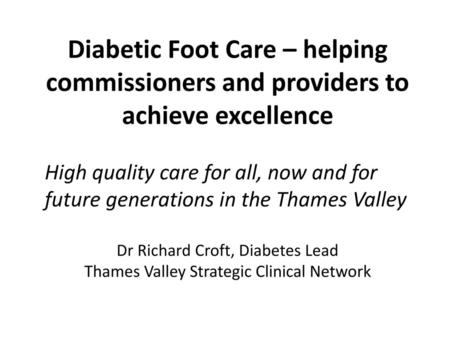 Diabetic Foot Care – helping commissioners and providers to