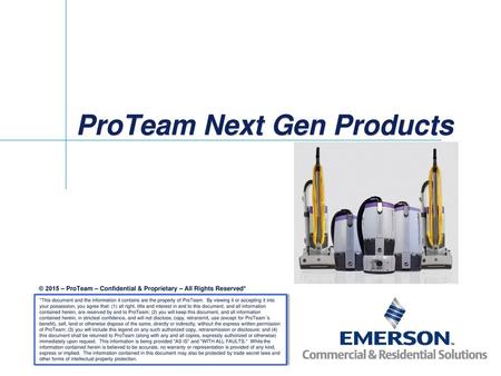 ProTeam Next Gen Products