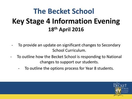 Key Stage 4 Information Evening 18th April 2016