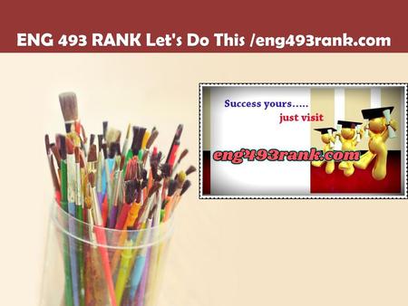 ENG 493 RANK Let's Do This /eng493rank.com