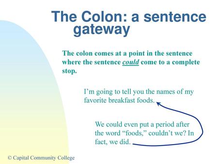 The Colon: a sentence gateway