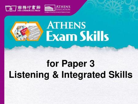 for Paper 3 Listening & Integrated Skills