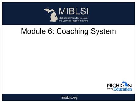 Module 6: Coaching System