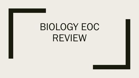 Biology EOC Review.