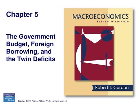 The Government Budget, Foreign Borrowing, and the Twin Deficits