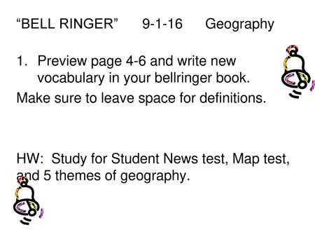 “BELL RINGER” Geography
