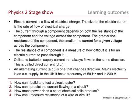 Physics 2 Stage show Learning outcomes
