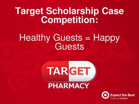 Target Scholarship Case Competition: Healthy Guests = Happy Guests