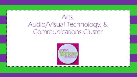 Audio/Visual Technology, & Communications Cluster