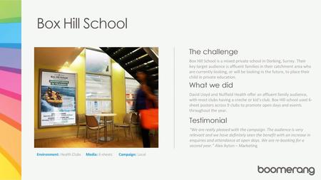 Box Hill School The challenge What we did Testimonial