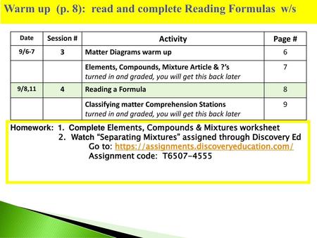 Warm up (p. 8): read and complete Reading Formulas w/s