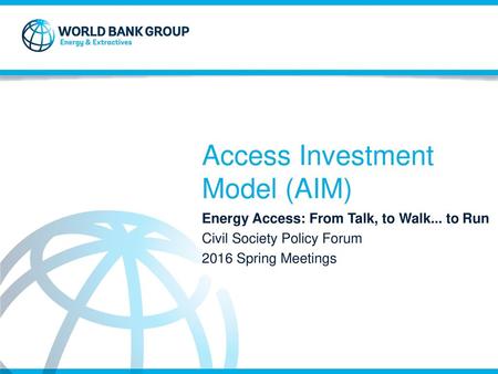 Access Investment Model (AIM)