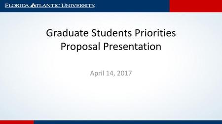 Graduate Students Priorities Proposal Presentation